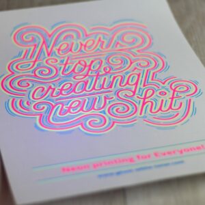 card lettering design printed with glow-in-the-dark neon toner